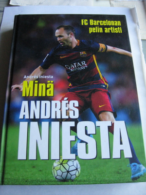 Minä Andres Iniesta (+ 5 muuta)