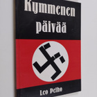 Leo Pelho : Kymmenen päivää : (näytelmä Hitlerin viimeisi... - pikkukuva 1