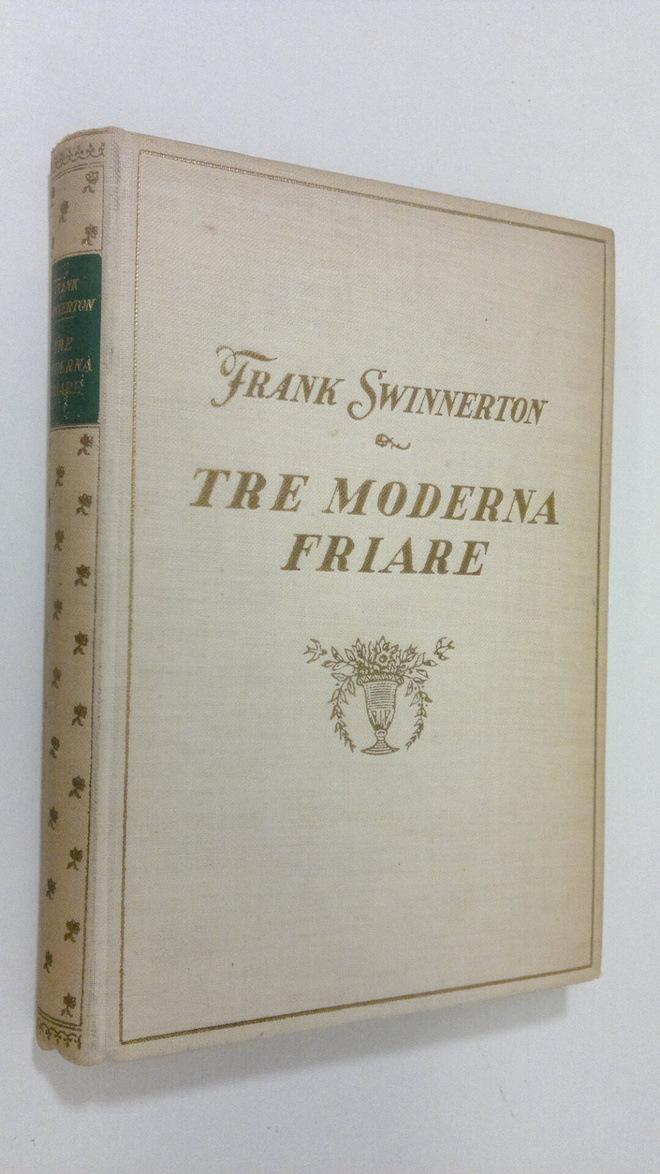 Frank Swinnerton : Tre moderna friare