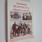 Paavo Haapalahti : Muistikuvia elämäni varrelta - pikkukuva 1