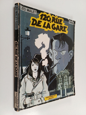 Leo Malet : 120, rue de la Gare
