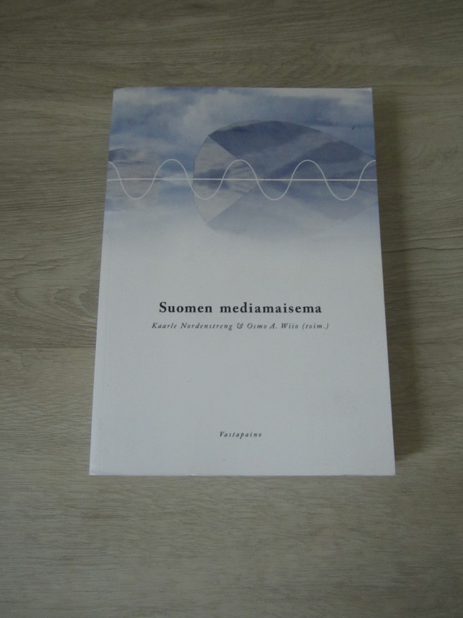 Suomen mediamaisema - Kaarle Nordenstreng & Wiio