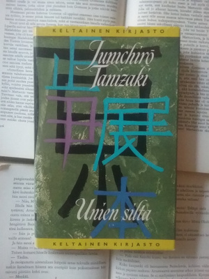 Junichiro Tanizaki - Unien silta (sid.)