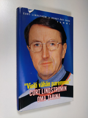 Curt Lindström : Vielä vähän paremmin