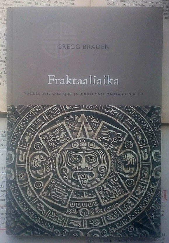 Gregg Braden - Fraktaaliaika (nid.)