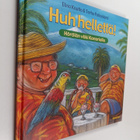 Elina Kautto : Huh hellettä : Hörölän väki Kanarialla - pikkukuva 1