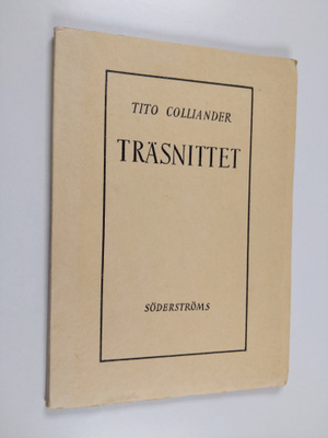 Tito Colliander : Träsnittet