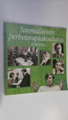 Jukka Aaltonen : Suomalainen perheterapiakoulutus 1978-1994