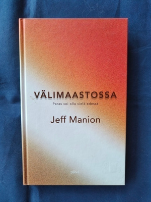 Manion, Jeff: Välimaastossa