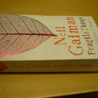 Neil Gaiman: Fragile Things - Short fictions & Wonders - pikkukuva 2