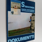 Kari Ilmarinen : Sinkkonen : suuren suomalaisen 1970-luvu... - pikkukuva 1