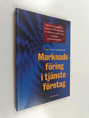 Christian Grönroos : Marknadsföring i tjänsteföretag
