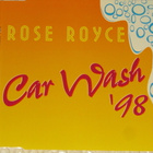 Rose Royce • Car Wash '98 CD Maxi-Single - pikkukuva 1