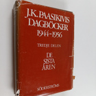 J. K. Paasikivi : J K Paasikivis dagböcker 1944-1956 Tred... - pikkukuva 1
