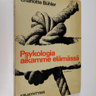 Charlotte Buhler : Psykologia aikamme elämässä - pikkukuva 1