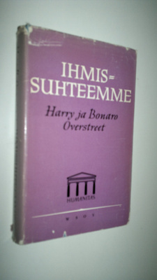 H. A. Overstreet : Ihmissuhteemme