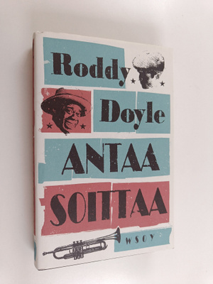Roddy Doyle : Antaa soittaa