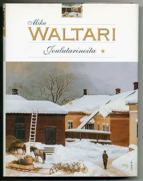 Mika Waltari: Joulutarinoita (2001)