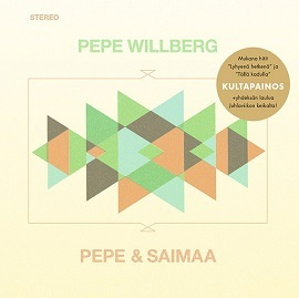 Pepe Willberg Pepe & Saimaa 2CD Kultapainos 2014