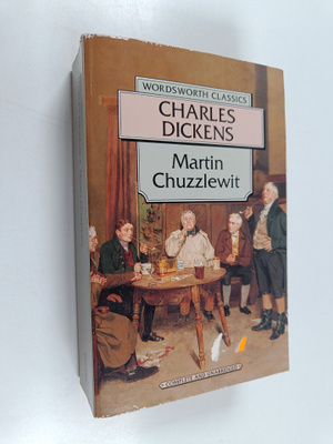 Charles Dickens : Martin Chuzzlewit