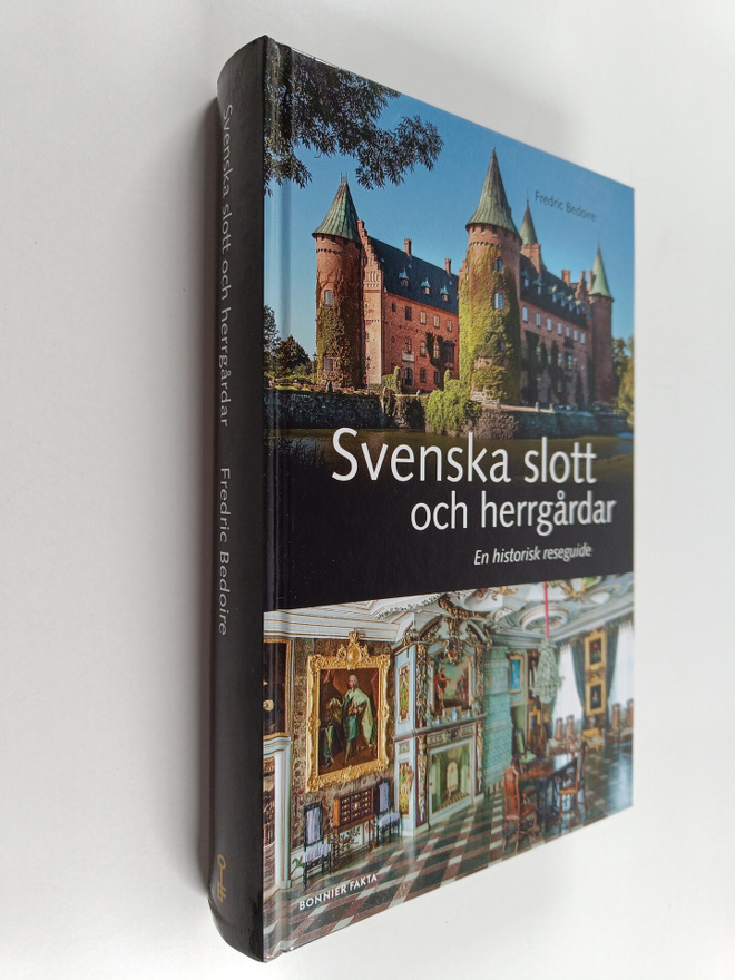 Fredric Bedoire : Svenska slott och herrgårdar : en histo...
