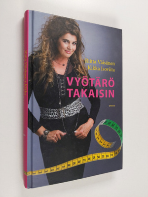 Riitta Väisänen : Vyötärö takaisin