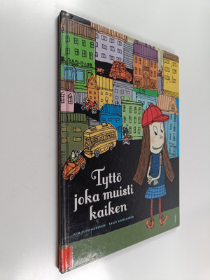 Kim Fupz Aakeson : Tyttö joka muisti kaiken