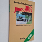 Dorothea Razumovsky : Chaos Jugoslawien - historische Urs... - pikkukuva 1
