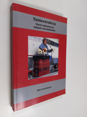 Esko Linnakangas : Taideverokirja : verot taiteessa ja ta...