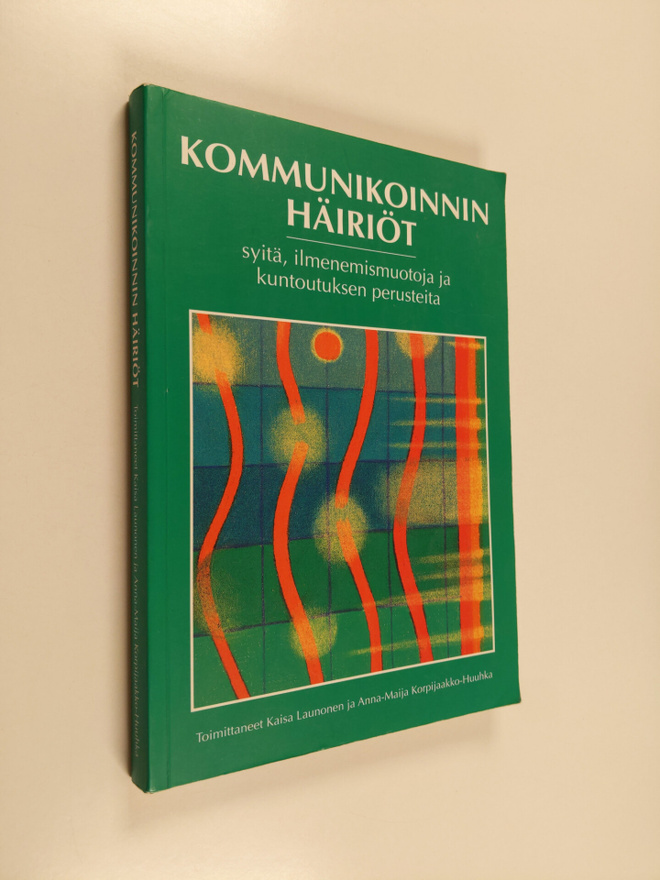 Kaisa ym. (toim.t) Launonen : Kommunikoinnin häiriöt : sy...