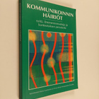 Kaisa ym. (toim.t) Launonen : Kommunikoinnin häiriöt : sy... - pikkukuva 1