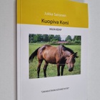 Jukka Sairanen : Kuopiva koni (signeerattu, tekijän omiste) - pikkukuva 1
