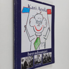 Kari Arola : Herraduunari (signeerattu, tekijän omiste) - pikkukuva 1
