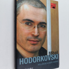 Valeri Panjuskin : Mihail Hodorkovski : hiljaisuuden vank... - pikkukuva 1