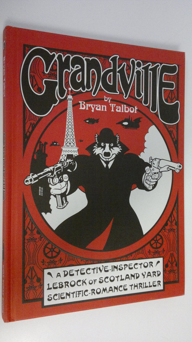 Bryan Talbot : Grandville