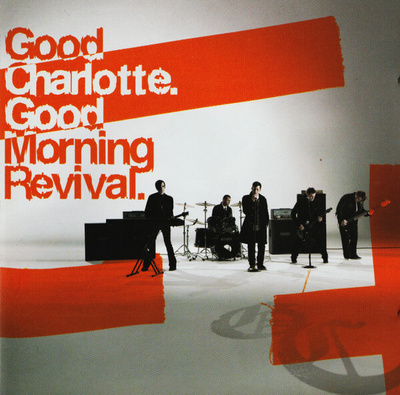 Good Charlotte – Good Morning Revival