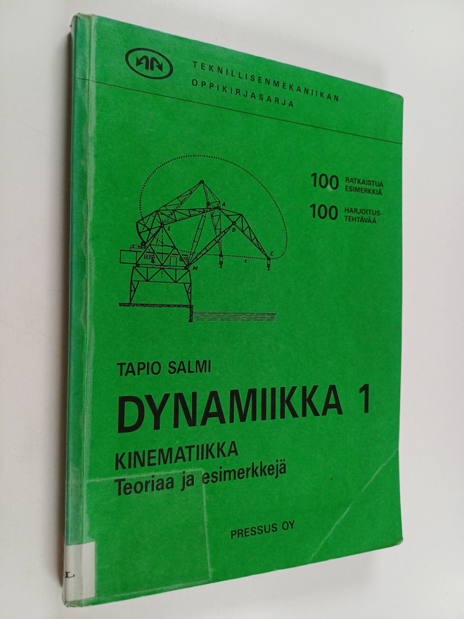 Tapio Salmi : Dynamiikka 1 : Kinematiikka