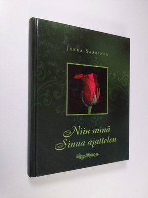 Jukka Saarinen : Niin minä Sinua ajattelen