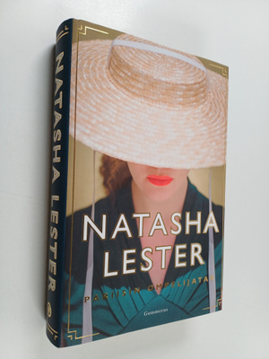 Natasha Lester : Pariisin ompelijatar