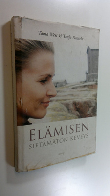 Taina West : Elämisen sietämätön keveys