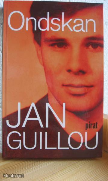 Jan Guillou: Ondskan, Pirat 2003. 283 s. Sid.