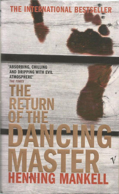 Henning Mankell <> The return of the dancing master