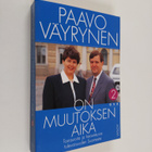 Paavo Väyrynen : On muutoksen aika 2 : Tosiasioita ja haa... - pikkukuva 1