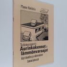 Mauno Nokkala : Aurinkokennot ja lämmönvaraajat käyttöved... - pikkukuva 1