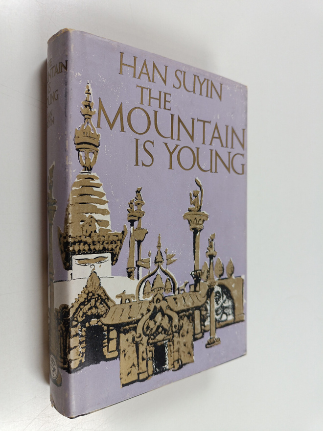 Han Suyin : The mountain is young