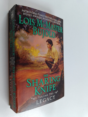 Lois McMaster Bujold : The Sharing Knife Vol. 2 : Legacy