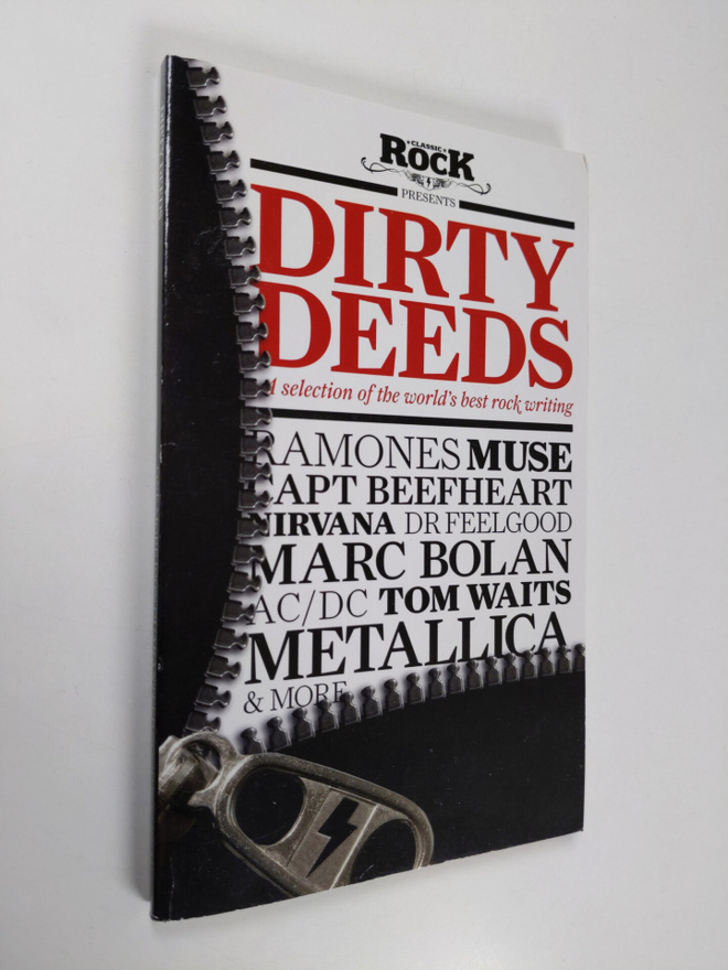 Dirty deeds : a selection of the world's best rock writing