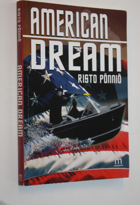 Risto Pönniö : American dream