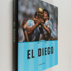 Daniel Arcucci : Diego Armando Maradona : El Diego - pikkukuva 1