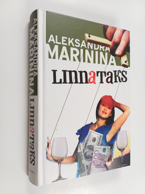 Alexandra Marinina : Linnataks